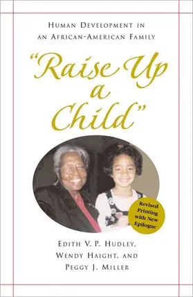 Hudley / Haight / Miller |  "Raise Up a Child" | Buch |  Sack Fachmedien
