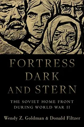 Goldman / Filtzer | Fortress Dark and Stern | Buch | 978-0-19-061841-4 | www.sack.de