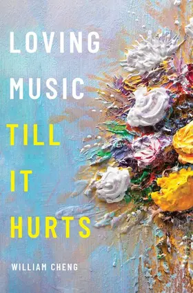 Cheng |  Loving Music Till It Hurts | Buch |  Sack Fachmedien
