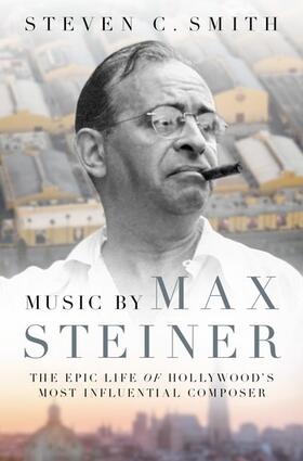 Smith |  Music by Max Steiner | Buch |  Sack Fachmedien