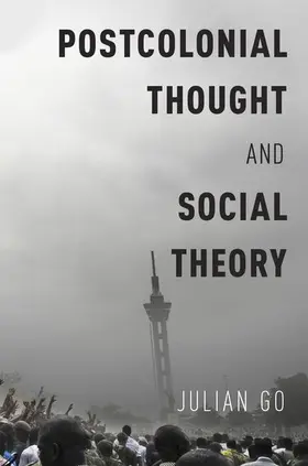 Go | Postcolonial Thought and Social Theory | Buch | 978-0-19-062513-9 | www.sack.de