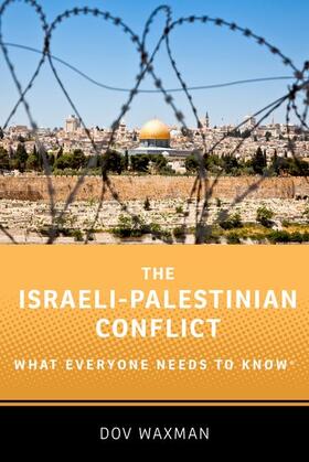 Waxman | ISRAELI-PALESTINIAN CONFLICT | Buch | 978-0-19-062532-0 | sack.de