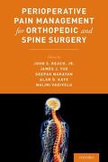 Reach / Yue / Narayan |  Perioperative Pain Management for Orthopedic and Spine Surgery | Buch |  Sack Fachmedien
