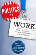 Hertel-Fernandez |  Politics at Work | Buch |  Sack Fachmedien
