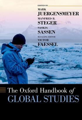 Juergensmeyer / Steger / Sassen | The Oxford Handbook of Global Studies | Buch | 978-0-19-063057-7 | sack.de