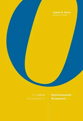 Kahn |  The Oxford Encyclopedia of Environmental Economics | Buch |  Sack Fachmedien