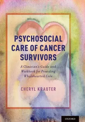 Krauter |  Psychosocial Care of Cancer Survivors | Buch |  Sack Fachmedien