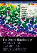 Laible / Carlo / Padilla Walker |  The Oxford Handbook of Parenting and Moral Development | Buch |  Sack Fachmedien