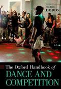 Dodds |  The Oxford Handbook of Dance and Competition | Buch |  Sack Fachmedien