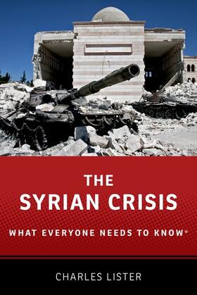 Lister |  The Syrian Crisis | Buch |  Sack Fachmedien