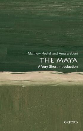 Restall / Solari | The Maya: A Very Short Introduction | Buch | 978-0-19-064502-1 | sack.de