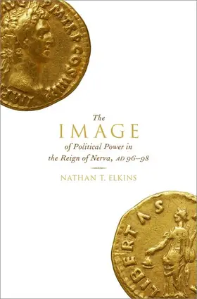 Elkins |  Image Polit POW Reign Nerva, AD 96-98 C | Buch |  Sack Fachmedien
