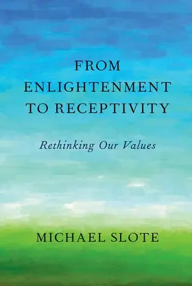 Slote |  From Enlightenment to Receptivity | Buch |  Sack Fachmedien