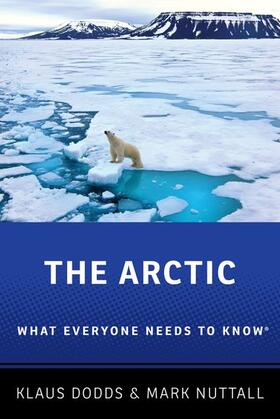 Dodds / Nuttall | The Arctic | Buch | 978-0-19-064980-7 | sack.de