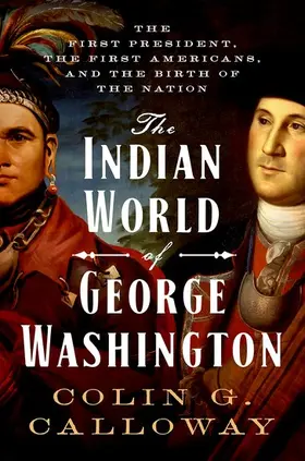 Calloway |  The Indian World of George Washington | Buch |  Sack Fachmedien