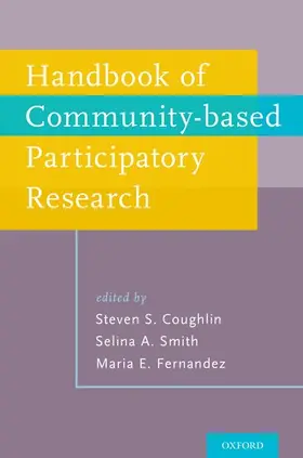 Coughlin / Smith / Fernandez | Handbook of Community-Based Participatory Research | Buch | 978-0-19-065223-4 | www.sack.de