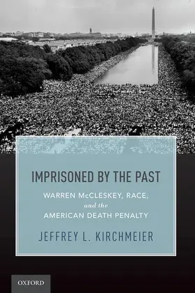 Kirchmeier | Imprisoned by the Past | Buch | 978-0-19-065300-2 | www.sack.de