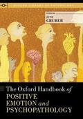 Gruber |  The Oxford Handbook of Positive Emotion and Psychopathology | Buch |  Sack Fachmedien