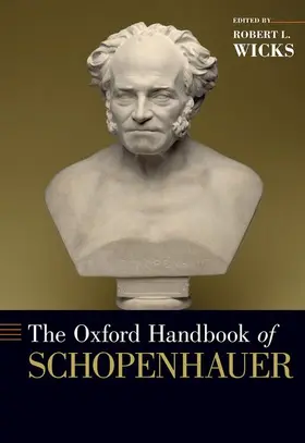 Wicks |  The Oxford Handbook of Schopenhauer | Buch |  Sack Fachmedien