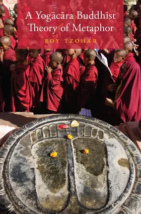 Tzohar |  A Yog&#257;c&#257;ra Buddhist Theory of Metaphor | Buch |  Sack Fachmedien