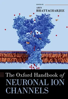Bhattacharjee |  The Oxford Handbook of Neuronal Ion Channels | Buch |  Sack Fachmedien