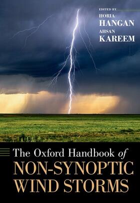 Hangan / Kareem | The Oxford Handbook of Non-Synoptic Wind Storms | Buch | 978-0-19-067025-2 | sack.de