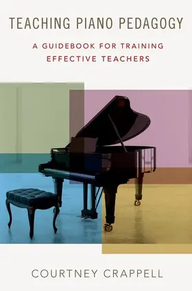 Crappell |  Teaching Piano Pedagogy | Buch |  Sack Fachmedien