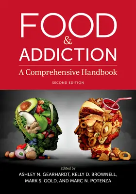 Gearhardt / Brownell / S. Gold |  Food & Addiction | Buch |  Sack Fachmedien