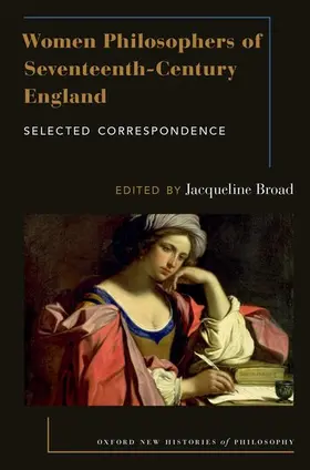 Broad |  Women Philosophers of Seventeenth-Century England | Buch |  Sack Fachmedien