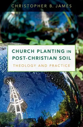 James |  Church Planting in Post-Christian Soil C | Buch |  Sack Fachmedien