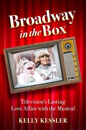 Kessler | Broadway in the Box | Buch | 978-0-19-067402-1 | sack.de