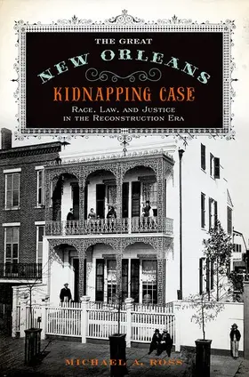 Ross |  Great New Orleans Kidnapping Case | Buch |  Sack Fachmedien
