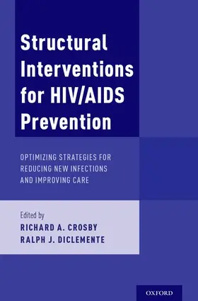 Crosby / DiClemente |  Structural Interventions for HIV Prevention | Buch |  Sack Fachmedien