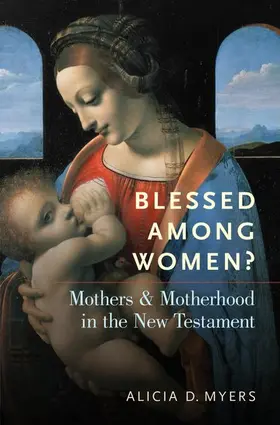 Myers |  Blessed Among Women? | Buch |  Sack Fachmedien