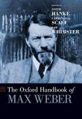 Hanke / Scaff / Whimster |  The Oxford Handbook of Max Weber | Buch |  Sack Fachmedien