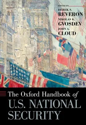 Reveron / Gvosdev / Cloud |  Oxford Handbook of U.S. National Security | Buch |  Sack Fachmedien