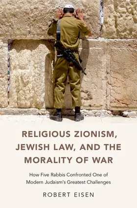 Eisen |  Religious Zionism, Jewish Law, and the Morality of War | Buch |  Sack Fachmedien