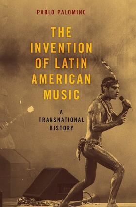 Palomino |  Invention of Latin American Music | Buch |  Sack Fachmedien