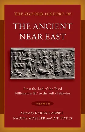 Radner / Moeller / Potts |  Oxford History of the Ancient Near East | Buch |  Sack Fachmedien