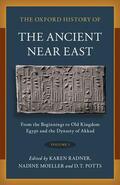Radner / Moeller / Potts |  The Oxford History of the Ancient Near East | Buch |  Sack Fachmedien