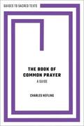 Hefling |  The Book of Common Prayer: A Guide | Buch |  Sack Fachmedien