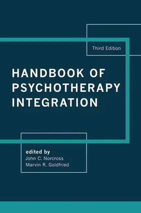 Norcross / Goldfried |  Handbook of Psychotherapy Integration | Buch |  Sack Fachmedien