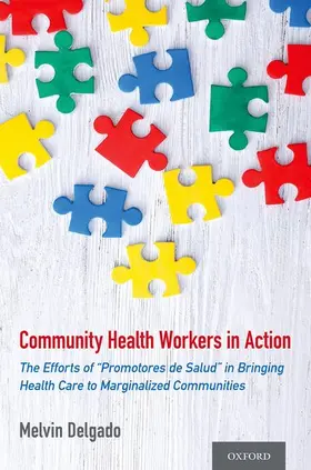 Delgado |  Community Health Workers in Action | Buch |  Sack Fachmedien