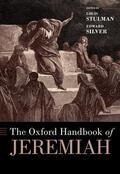 Stulman / Silver |  The Oxford Handbook of Jeremiah | Buch |  Sack Fachmedien