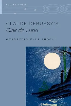 Bhogal |  Claude Debussy's Clair de Lune | Buch |  Sack Fachmedien