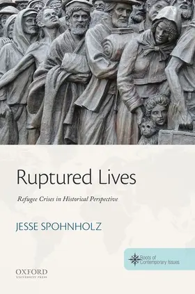 Spohnholz | Ruptured Lives | Buch | 978-0-19-069621-4 | sack.de