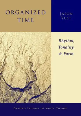 Yust |  Organized Time | Buch |  Sack Fachmedien