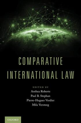 Roberts / Stephan / Verdier | Comparative International Law | Buch | 978-0-19-069757-0 | sack.de