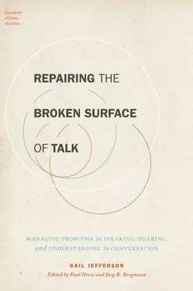 Drew / Bergmann / Jefferson |  Repairing the Broken Surface of Talk | Buch |  Sack Fachmedien