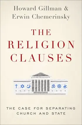 Chemerinsky / Gillman |  The Religion Clauses | Buch |  Sack Fachmedien
